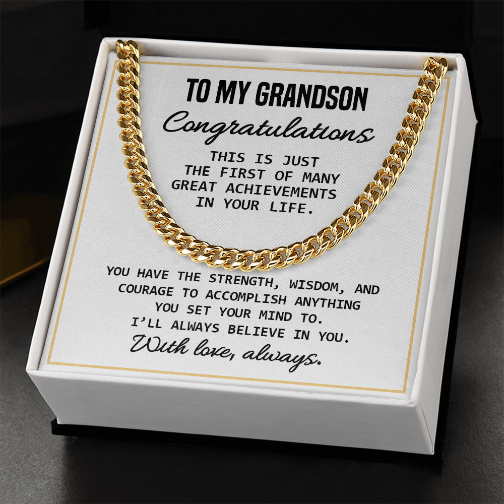 To My Grandson - Celebration Of Graduation, New Job, Special Achievement, Men's Cuban Chain Necklace With Heartfelt Message Card