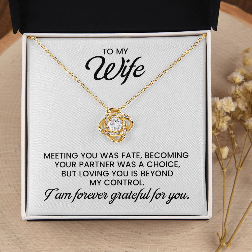 To My Wife, Forever Grateful - Christmas, Anniversary, Birthday Love Knot Gold Pendant Necklace With Heartfelt Message Card