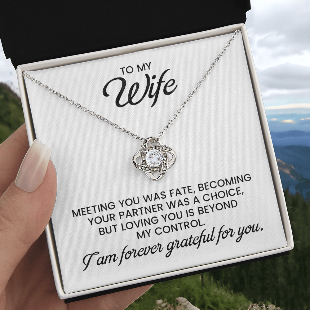 To My Wife, Forever Grateful - Christmas, Anniversary, Birthday Love Knot Gold Pendant Necklace With Heartfelt Message Card