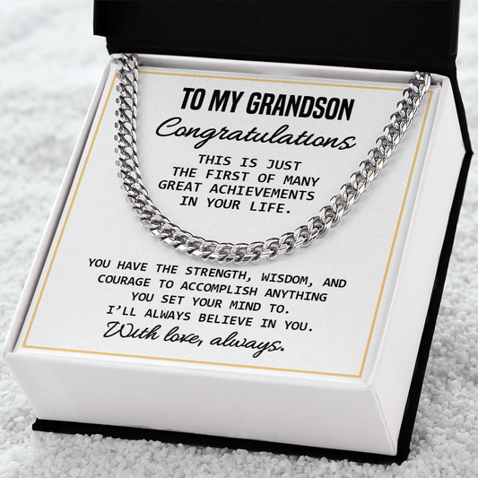To My Grandson - Celebration Of Graduation, New Job, Special Achievement, Men's Cuban Chain Necklace  With Heartfelt Message Card