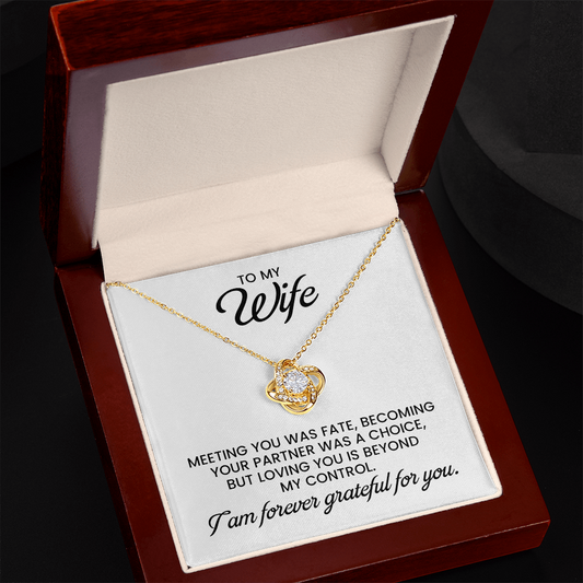 To My Wife, Forever Grateful - Christmas, Anniversary, Birthday Love Knot Gold Pendant Necklace  With Heartfelt Message Card
