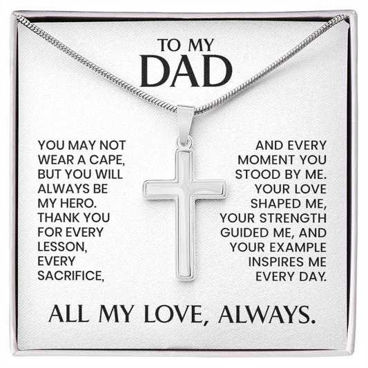 Dad Gift For Christmas, Birthday, Father's Day - Artisan Cross With Heartfelt Message Card