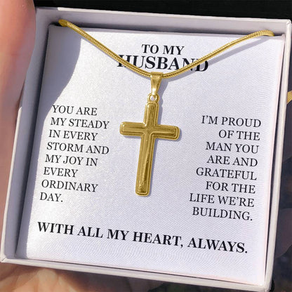 To My Husband - Christmas, Anniversary, Birthday, Special Occasion Gold Cross Necklace  With Heartfelt Message Card